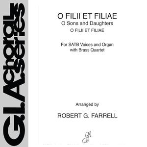 O Filii et Filiae (feat. Robert G. Farrell)