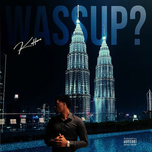Wassup? (Explicit)