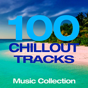 100 Chillout Tracks Music Collection