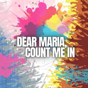 Dear Maria, Count Me In
