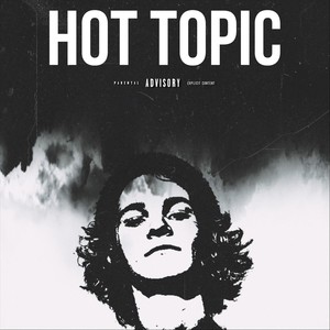 Hot Topic (Explicit)