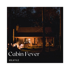 Cabin Fever