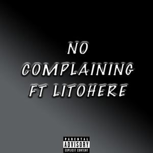 No Complaining (Explicit)