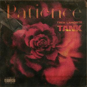Patience (feat. Tank) [Explicit]