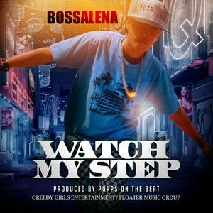 Watch My Step (Explicit)