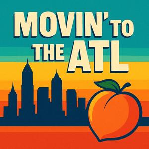 Movin' to the ATL