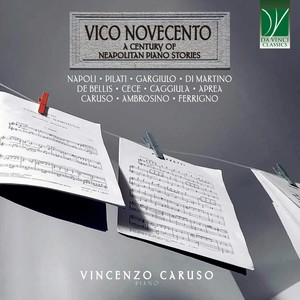 Vico Novecento (A Century of Neapolitan Piano Stories)