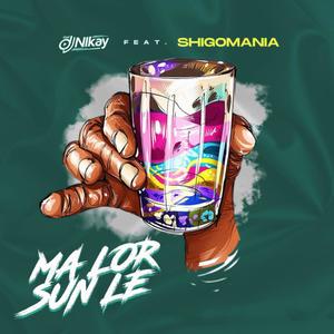 Ma Lor Sun Le (feat. Shigomania) [Explicit]