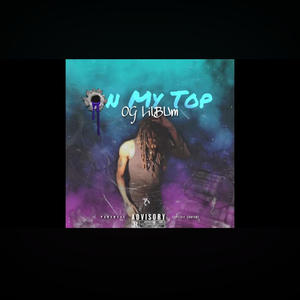 On My Top (Explicit)