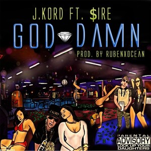 God Damn (feat. $ire)