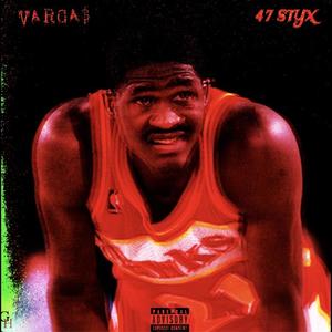 Dominique Wilkins (feat. 47 STYX) (Explicit)