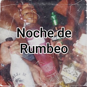 Noche De Rumbeo