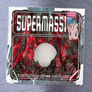 SUPERMASSIVE