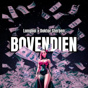 BOVENDIEN (feat. Doktor Sterben) (Explicit)