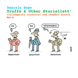 Truffe & Other Sturiellett', Vol. 4 ((in)cumplete classical und chamber miusik)