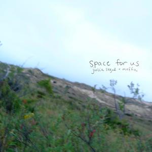 space for us (feat. Maffa)