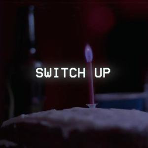 SWITCH UP (Explicit)
