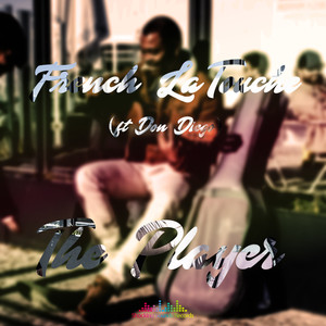 French La Touche - The Player (Original Mix)