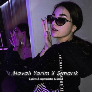 Havalı Yarim X Şımarık (Explicit)