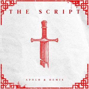 The Script (feat. Hemix)