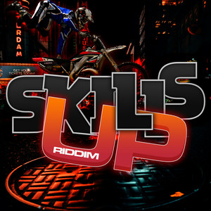 Skills Up Riddim