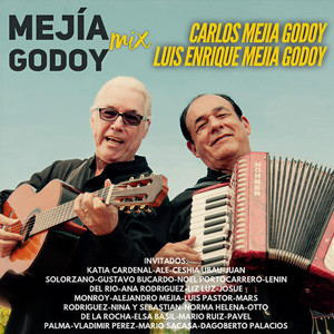 Mejia Godoy Mix(feat. Luis Pastor, Ale, Katia Cardenal, Juan Solorzano, Ceshia Ubau, Norma Helena, Gustavo Bucardo, Noel Portocarrero, Alejandro Mejía, Monroy, Nina y Sebastian, Elsa Basil, Mario Ruiz, Otto de la Rocha, Dagoberto Palacios, Sacasa, Mars R