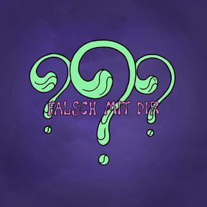 Falsch mit dir