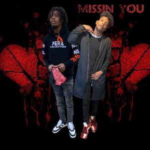 Missin You (Explicit)