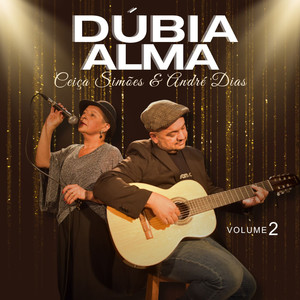 Dúbia Alma, Vol. 2