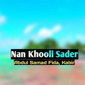Nan Khooli Sader
