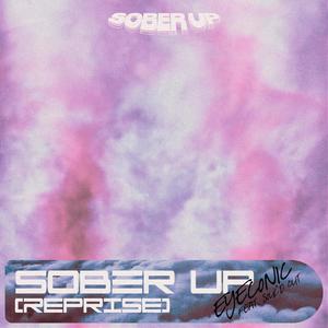 Sober Up (Reprise) (feat. Soul'd Out) [Explicit]