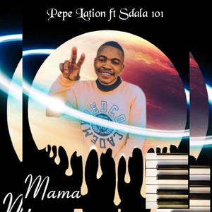 Mama (feat. Sdala 101)