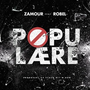 Populære (feat. Robel) (Explicit)