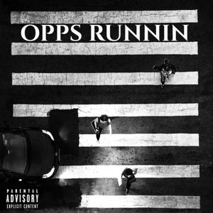 Opps Runnin' (feat. SoniQ) [Explicit]