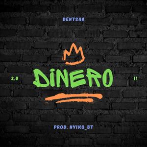 Dinero (feat. Dentsaa & Kobi!) (Explicit)