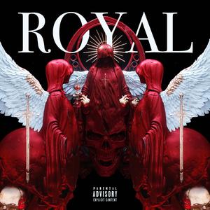 Royal (feat. Dante SMG & 3oculi) [Explicit]