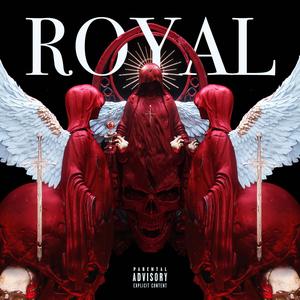 Royal (feat. Dante SMG & 3oculi) (Explicit)