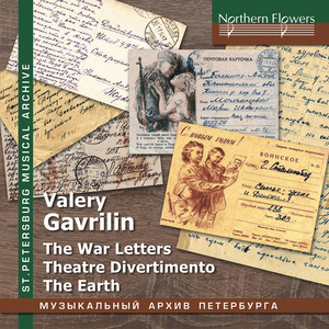 Gavrilin: The War Letters, Theatre Divertimento & The Earth