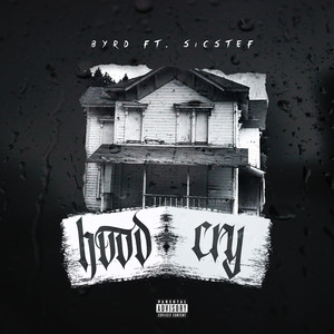 Hood Cry (Explicit)