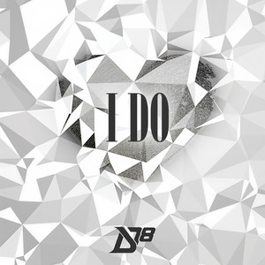 I Do(feat. Cheesa)