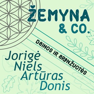 Žemyna & CO. Dainos ir Aranžuotės