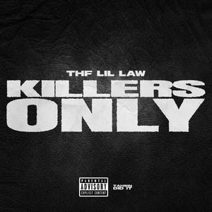 KILLERS ONLY (Explicit)