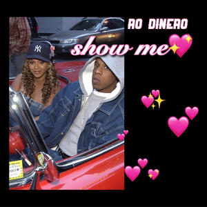 SHOW ME (Explicit)