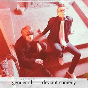 Deviant Comedy (Explicit)