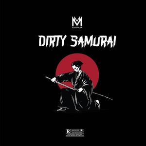 Dirty Samurai