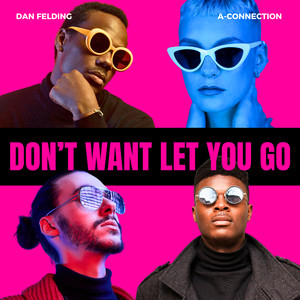 Don't Want Let You Go