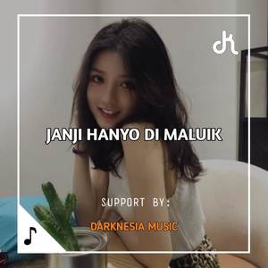 DJ BREAKBEAT JANJI HANYO DI MALUIK (Ins)