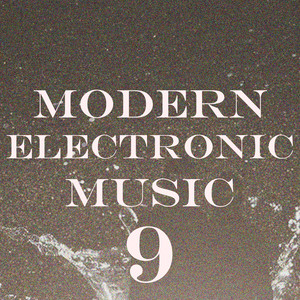 Modern Electronic Music, Vol. 9