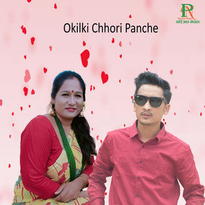 Okilki Chhori Panche