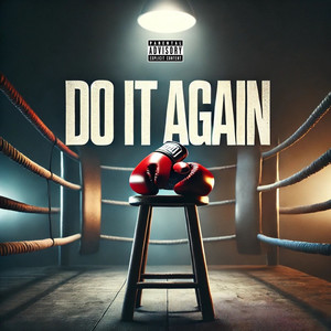 Do It Again (Explicit)